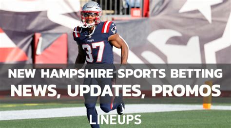 New Hampshire Sports Betting: News, Updates, & Promos.